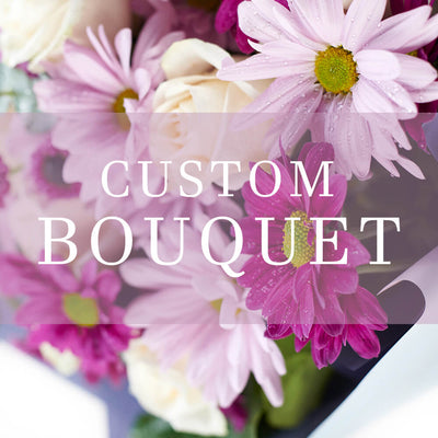Custom Bouquet